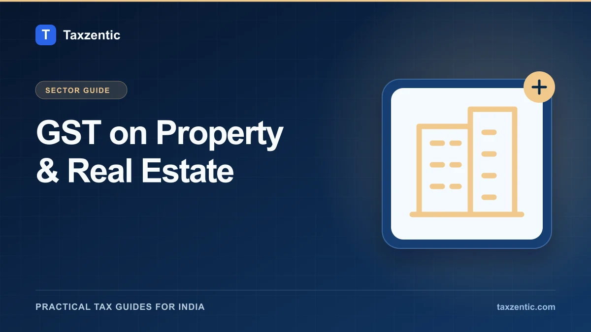 Illustrated Taxzentic poster for GST on Property & Real Estate with buildings.