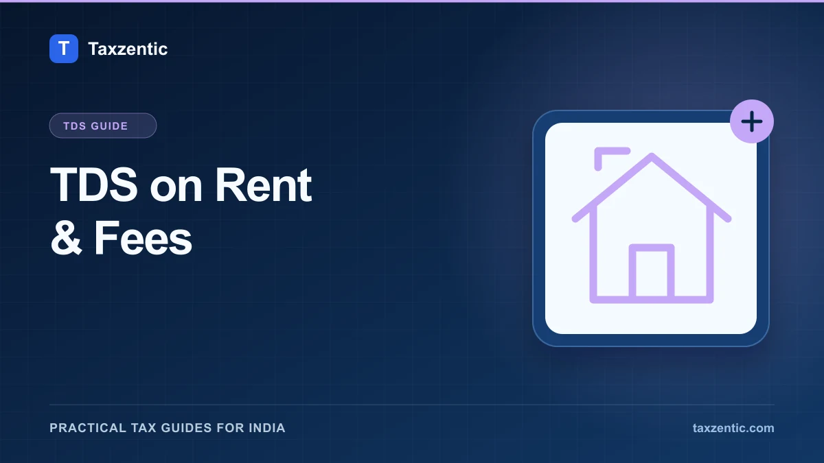 Illustrated Taxzentic poster for TDS on Rent & Fees with a house.